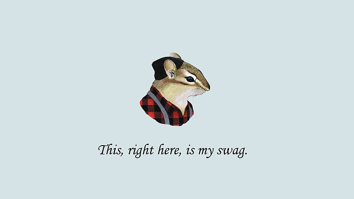 brown mouse illustration with this right here is my swag text, quote, mice, minimalism, artwork, typography, simple background, mammals, hat, HD wallpaper