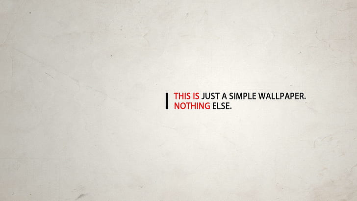 シンプル これは単なるシンプルな壁紙です テキスト 引用符 19x1080 シンプルさ Hdデスクトップの壁紙 Wallpaperbetter