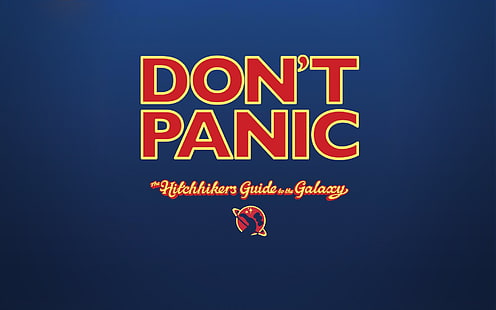 Hitchhiker's Guide to the Galaxy, Don't Panic, humor, typografi, minimalism, HD tapet HD wallpaper