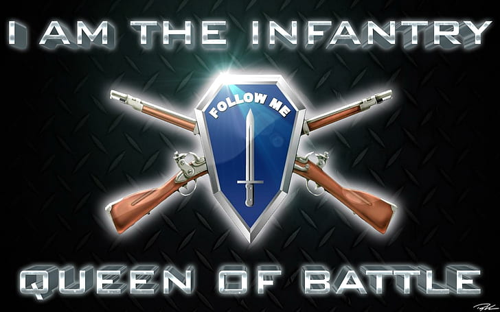Follow Me, i am the infantry queen of battle, infantry, fort benning, battle, follow me, army, 3d and abstract, HD wallpaper