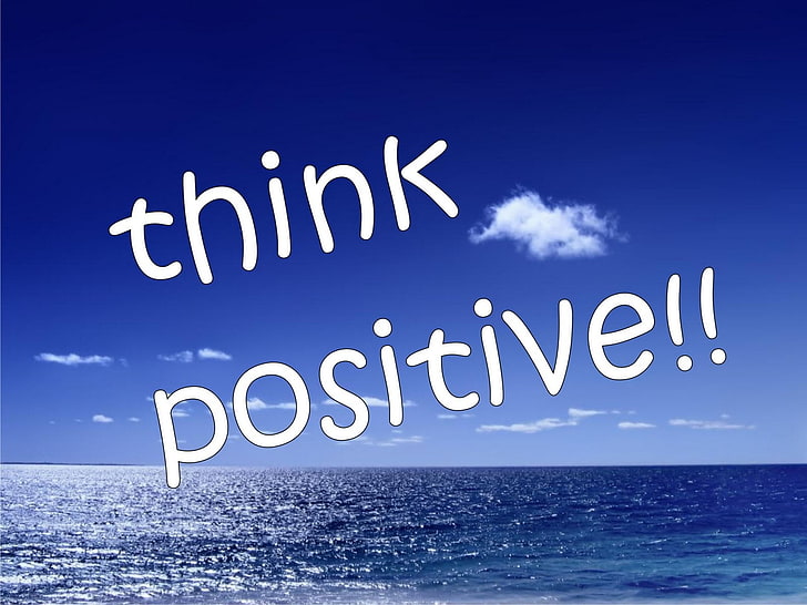 Думай позитивно, океан с позитивно наложенным текстом, Другое, синий, думай позитивно, HD обои