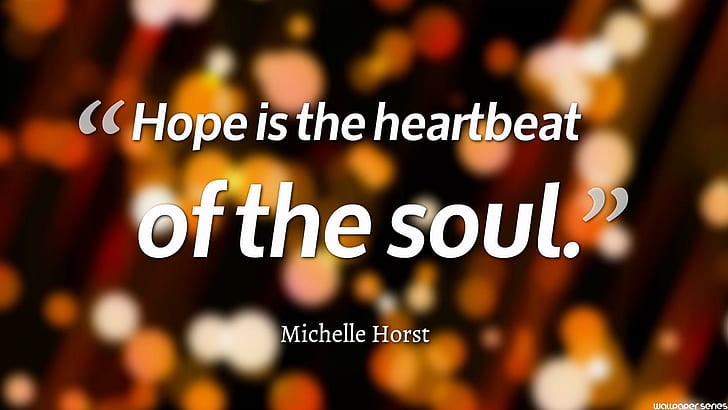 Hope Is Heartbeat of Soul Quotes HD, 1920x1080, citas de esperanza, citas de latidos, citas de alma, Fondo de pantalla HD
