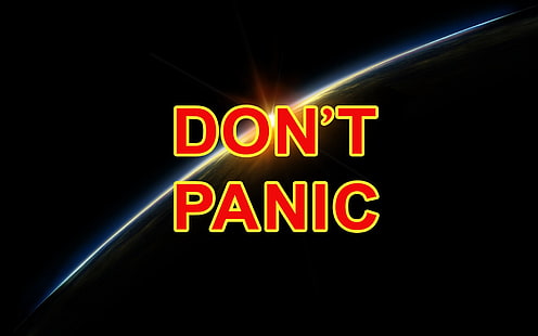don't panic text, Movie, The Hitchhiker's Guide to the Galaxy, HD wallpaper HD wallpaper