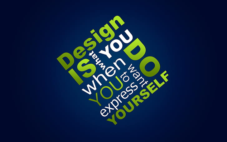 Design Yourself, design, yourself, HD wallpaper