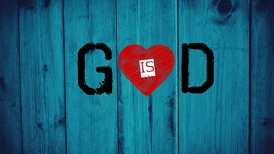deus é sinalização de amor, deus, cristianismo, amor, madeira, coração, azul elétrico, HD papel de parede HD wallpaper