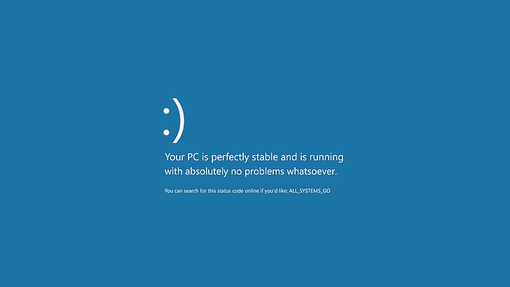 il tuo pc è perfettamente stabile ed esegue testo, Blue Screen of Death, Microsoft Windows, motivazionale, Sfondo HD