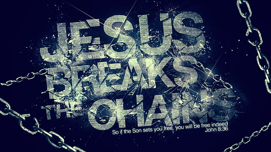 Jesús rompe las cadenas de texto superpuesto, Jesucristo, Dios, Fondo de pantalla HD HD wallpaper