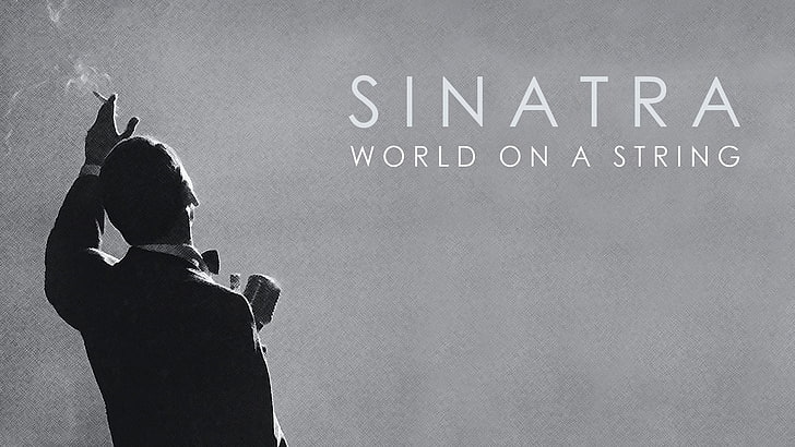 Sinatra Welt auf einem Zeichenfolge-Plakat, Frank Sinatra, Musik, Anzüge, Krawatte, Legende, Schauspieler, Männer, Monochrom, Sänger, Musiker, HD-Hintergrundbild