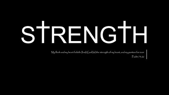 Strength text on black bacground, God, Jesus Christ, Christianity, HD wallpaper HD wallpaper