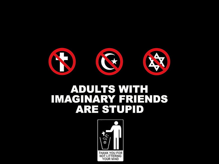 Erwachsene mit imaginären Freunden sind dumm Zeichen, Text, Religion, Atheismus, HD-Hintergrundbild