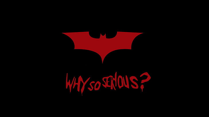 Batman Why So Serious 4K 8K, Batman, Serious, Why, Sfondo HD