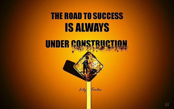 I Don't Think So, the road to success is always under construction, word, success, cute, road, 3d and abstract, HD wallpaper