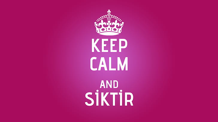 Keep Calm and..., calm, Siktir, fuck, typography, simple, HD wallpaper