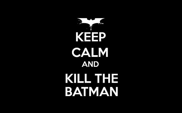 Mantén la calma y mata al Batman, mantén la calma y mata al Batman, divertido, 1920x1200, Batman, mantén la calma, Fondo de pantalla HD