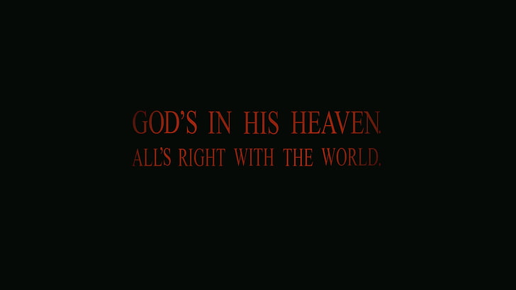 Dieu dans son ciel Tout va bien avec le texte du monde, anime, Neon Genesis Evangelion, texte, arrière-plan simple, Fond d'écran HD