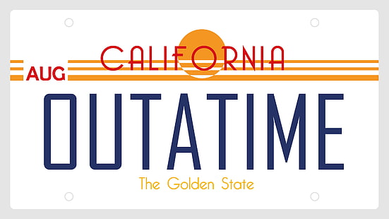 Калифорнийский логотип Outa Time, Назад в будущее, фильмы, Майкл Дж. Фокс, номерные знаки, HD обои HD wallpaper
