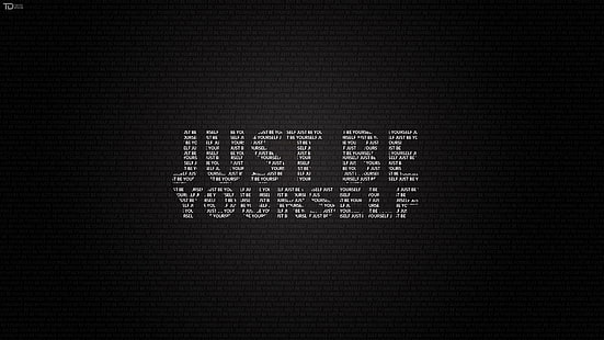 just be yourself, word, phrase, HD wallpaper HD wallpaper