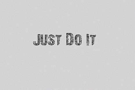 grey background with just do it text overlay, letters, grey, sport, minimalism, gradient, texture, beautiful, Nike, it, Just, do, HD wallpaper HD wallpaper