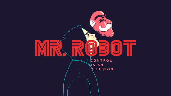 Mr. Robot Control is an Illusion, Mr. Robot, Elliot (Mr. Robot), fsociety, illustration, Henrique Petrus, Rami Malek, fan art, TV, HD wallpaper HD wallpaper
