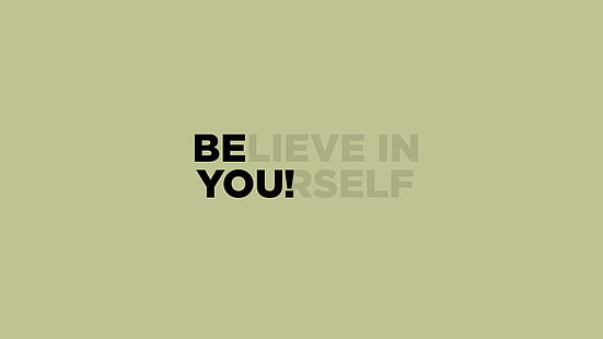 believe in yourself text, typography, text, quote, HD wallpaper HD wallpaper