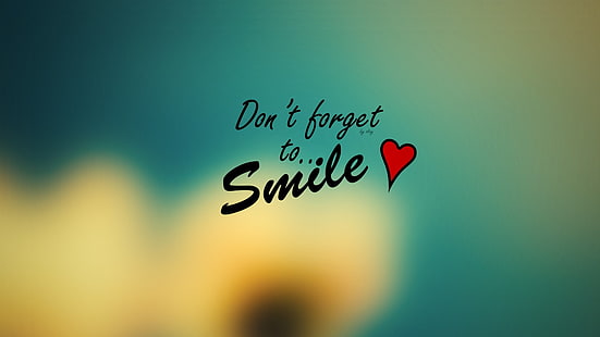 nie zapomnij o uśmiechu, cytacie, uśmiechu, serduszku, Tapety HD HD wallpaper