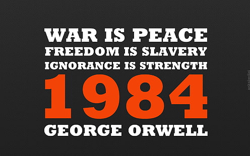 Джордж Оруэлл, цитата, книги, война, рабство, 1984, мир, HD обои HD wallpaper