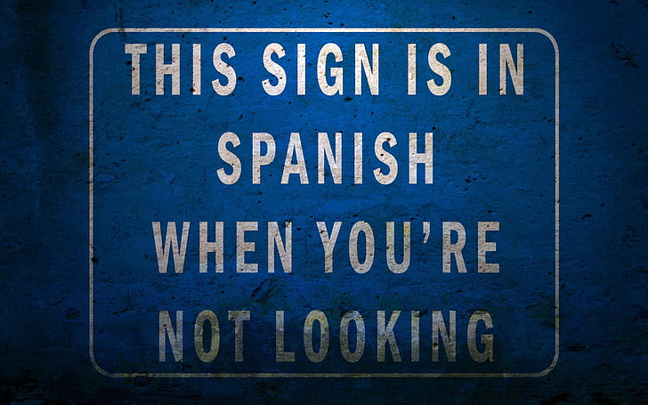 이 표시는 스페인어 텍스트, 유머, 경고 표시, 표시, 스페인어입니다, HD 배경 화면