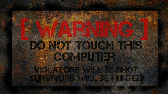 黒と茶色の警告テキストボード、標識、警告標識、ユーモア、タイポグラフィ、グランジ、 HDデスクトップの壁紙 HD wallpaper