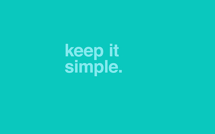 minimal, keep, it, simple, stupid, green, quote, Sfondo HD