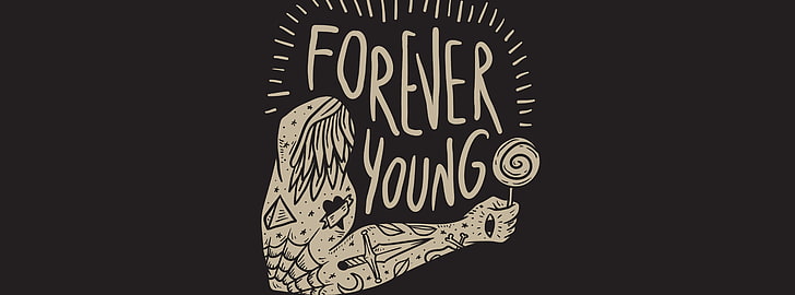Forever Young, Forever Young text, Konstnärlig, Typografi, Vektor, Illustration, Abstrakt, Lycklig, Brun, Avslappning, Ritning, Ung, Liv, Ord, Konstverk, Energi, Infinity, Live, Inspiration, Tecken, Motivation, lycka, Forever, Grafisk Text, framgång, Skriftlig, beslutsamhet, Livsstil, motiverande, Evig, inspirera, ungdom, fras, positiv, uppmuntran, ambition, ålderslös, HD tapet