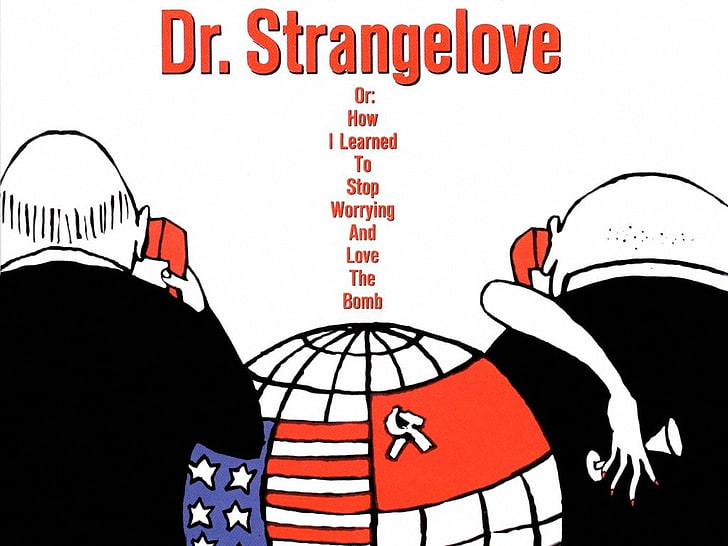 Плакат на д-р Стрейнджлав, д-р страннолюбец или как се научих да преставам да се притеснявам и да обичам бомбата, 1964 г., Стенли Кубрик, Питър продавачи, доктор странни любовни, HD тапет