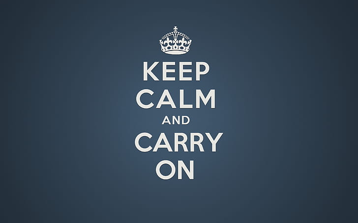 Keep Calm and..., typography, simple background, HD wallpaper
