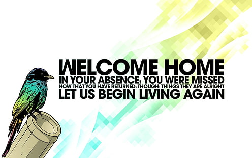 white background with Welcome Home text overlay, birds, typography, quote, digital art, HD wallpaper HD wallpaper