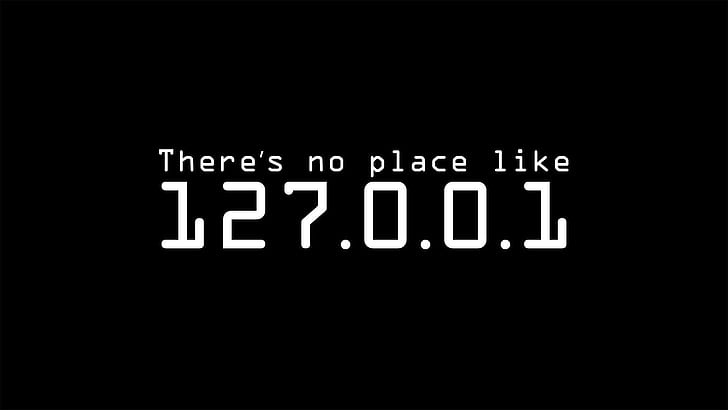 Tidak ada tempat seperti 127.0.0.1 HD, tidak ada tempat seperti teks l27.0.0.1, 127.0.0.1, hitam, localhost, nerd, tidak ada tempat seperti, Wallpaper HD