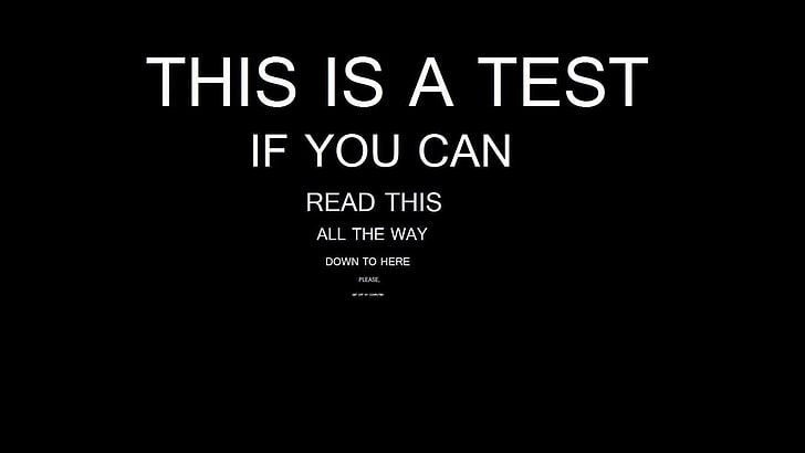 white eye test text, black background with text overlay, quote, typography, minimalism, text, digital art, simple, humor, monochrome, HD wallpaper
