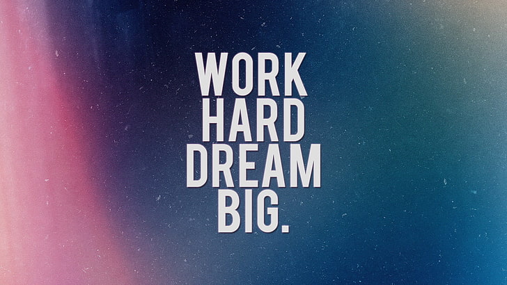 work hard dream big. text, quote, typography, inspirational, motivational, digital art, work, simple background, blue background, HD wallpaper