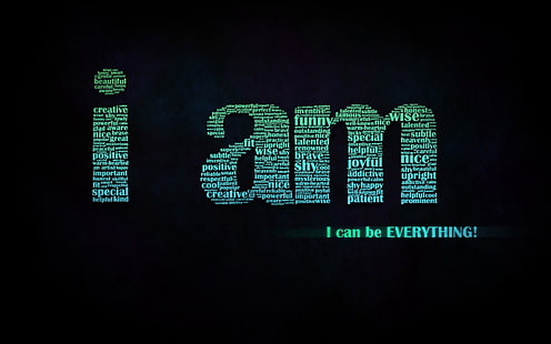 I Am I Can Be Everythingテキスト、碑文、黒、緑、文字、 HDデスクトップの壁紙 HD wallpaper