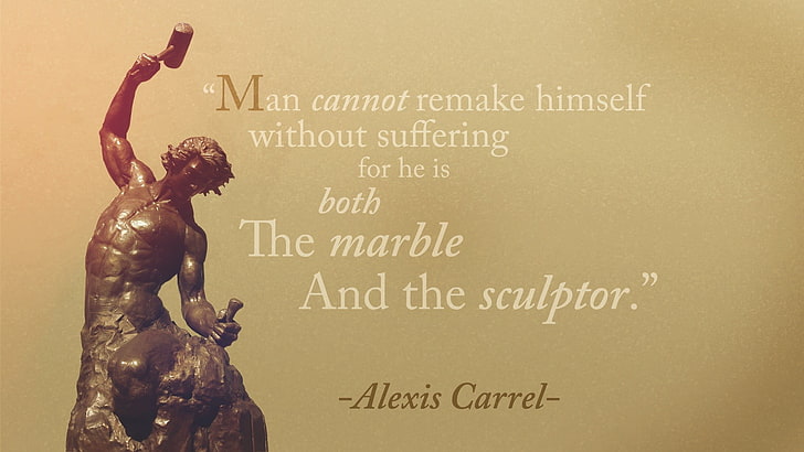 Alexis Carrel tapeta, cytat, motywacyjna, rzeźba, statua, Tapety HD