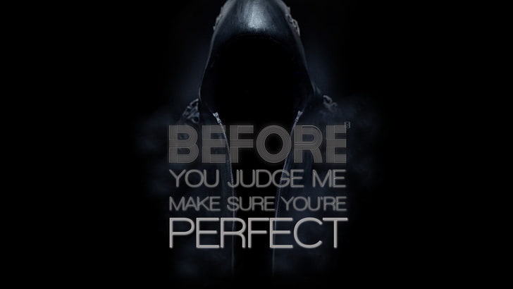 before you judge me make sure you're perfect text overlay, quote, black, typography, punk, minimalism, HD wallpaper