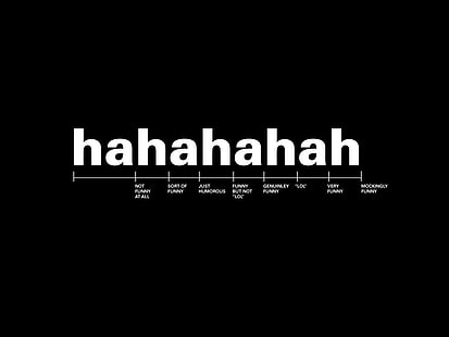 hahahahah tekst, hahahahah tekst, humor, minimalizm, typografia, proste tło, czarne tło, mądrość, czarny, Tapety HD HD wallpaper