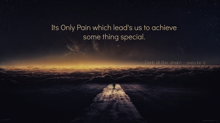 It's only pain which lead's us to achieve some thing special phrase, Misc, Motivational, HD wallpaper