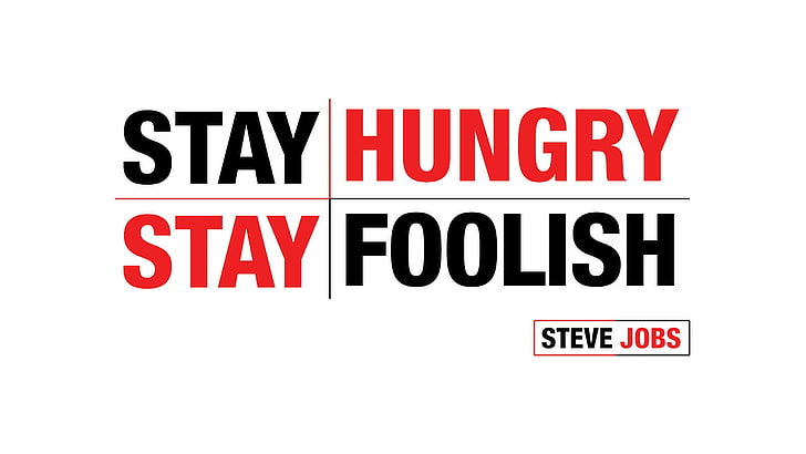 Stay Hungry Stay Foolish text, Стив Джобс, цитата, минимализм, HD обои