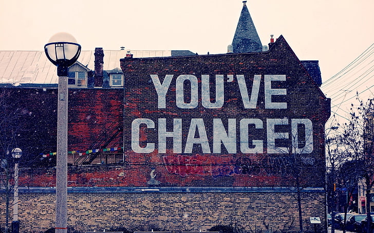 You've Changed wall graffiti, building, street light, graffiti, typography, bricks, power lines, HD wallpaper