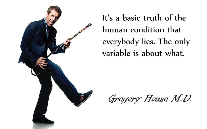 tv quotes dr house hugh laurie everybody lies house md 1680x1050  Architecture Houses HD Art , tv, Quotes, HD wallpaper