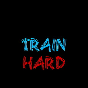 inscription, training, sport, motivation, train hard, HD wallpaper HD wallpaper