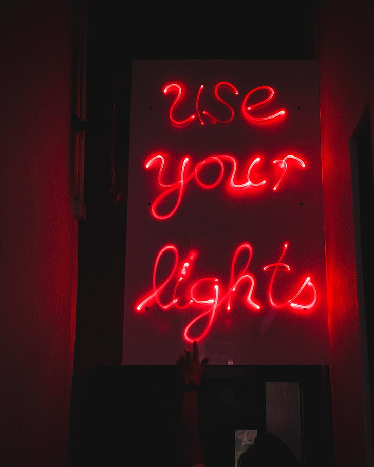 Verwenden Sie Ihre Lichter LED-Beschilderung, Inschrift, Neon, Hervorhebung, Motivation, HD-Hintergrundbild, Handy-Hintergrundbild