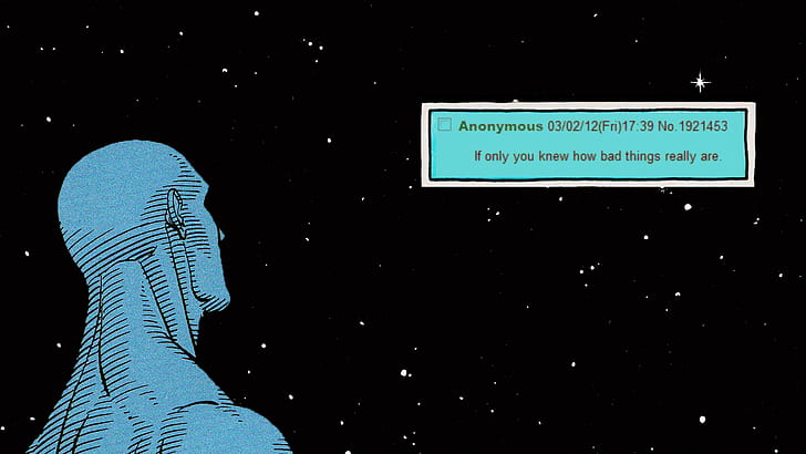 Dr. Manhattan, 4chan, if you only knew how bad things really are, Watchmen, stars, comic art, HD wallpaper