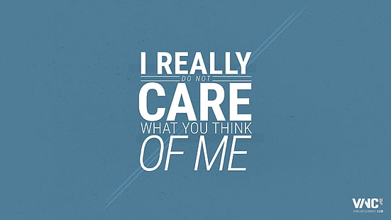 i really do not care what you think of me text with blue background, typo, typography, writing, text, minimalism, blue, simple, simple background, modern, quote, HD wallpaper HD wallpaper