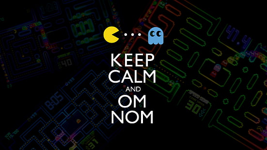 zachowaj spokój i om nom tekst, Keep Calm and ..., Pacman, Inky, gry wideo, typografia, Tapety HD HD wallpaper