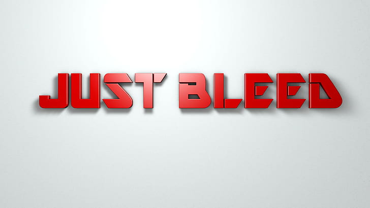 Bleed, just, bleed, text, blood, 1080p, logo, 3d and abstract, HD wallpaper